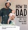How to Dad