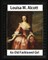 An Old Fashioned Girl (1870), by Louisa M. Alcott (novel)