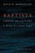 Baptists Through the Centuries