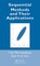 Sequential Methods and Their Applications