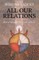 All Our Relations