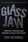 Glass Jaw