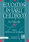 Education in Early Childhood