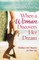 When a Woman Discovers Her Dream
