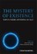 Mystery of Existence PB
