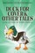 Duck For Cover & Other Tales