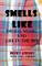 Smells Like