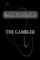 The Gambler