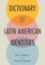 Dictionary of Latin American Identities