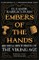 Embers of the Hands