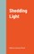 Shedding Light