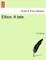 Ellice. a Tale.