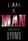 I Am a Man