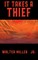 It Takes a Thief