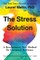 The Stress Solution