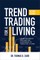 Trend Trading for a Living 2e (Pb)