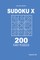 Sudoku X - 200 Easy Puzzles 9x9 (Volume 6)