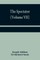 The Spectator (Volume VII)