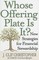 Whose Offering Plate Is It?