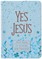 Yes Jesus