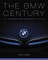 The BMW Century
