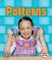 Patterns