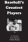 Baseball's Greatest Players