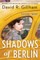 Shadows of Berlin