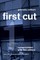 First Cut