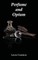 Perfume and Opium