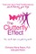The Clutterfly Effect - Tweak Your Way to Total Transformation by decluttering your life