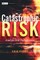 Catastrophic Risk