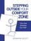 Stepping Outside Your  Comfort Zone: "How God Stretches Our Faith"
