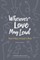 Wherever Love May Lead