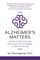 Alzheimer's Matters