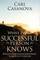 What Every Successful Person Knows - Revised Edition