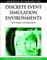 Handbook of Research on Discrete Event Simulation Environments