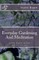 Everyday Gardening And Meditation