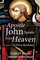 Apostle John Speaks from Heaven