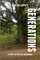 Generations, The Root, The Tree and The Branches