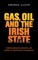 Gas, Oil and the Irish State