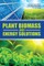 Plant Biomass and Energy Solutions