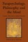 Parapsychology, Philosophy and the Mind
