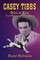 Casey Tibbs - Born to Ride