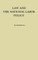 Law and the National Labor Policy