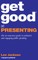 Get Good At Presenting