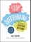 Stop Overthinking