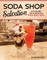 Soda Shop Salvation