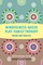 Mindfulness-Based Play-Family Therapy: Theory and Practice