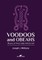 Voodoos and Obeahs